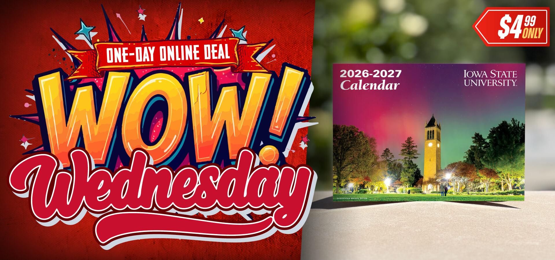 One-day Online Deal • WOW Wednesday • $4.99